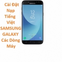 Cài Đặt Nạp Tiếng Việt Samsung Galaxy J5 2017